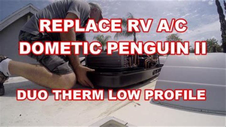 How to replace RV AC Dometic Penguin duo therm heat?