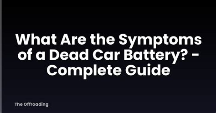 What are the symptoms of a dead car battery?