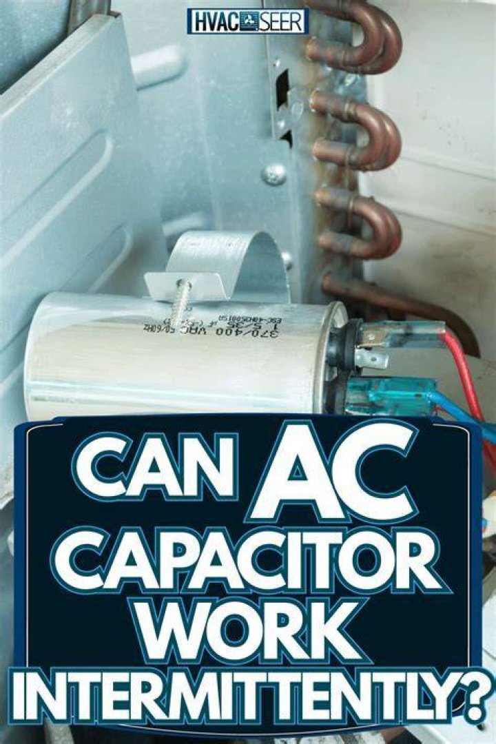 When should I replace my AC capacitor?
