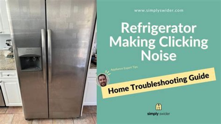 Why is my fridge clicking and not cooling?